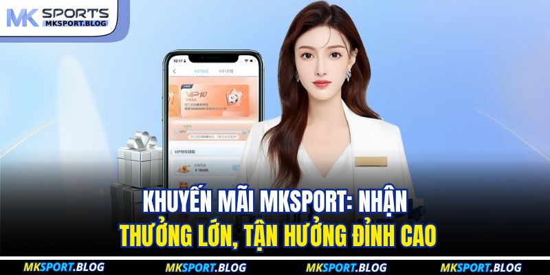 Khuyến mãi MKSport